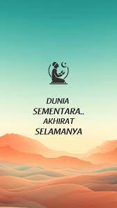 Renungan: Wahai Dunia yang Akan Pergi